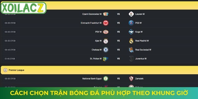 Cách chọn trận bóng đá phù hợp theo khung giờ