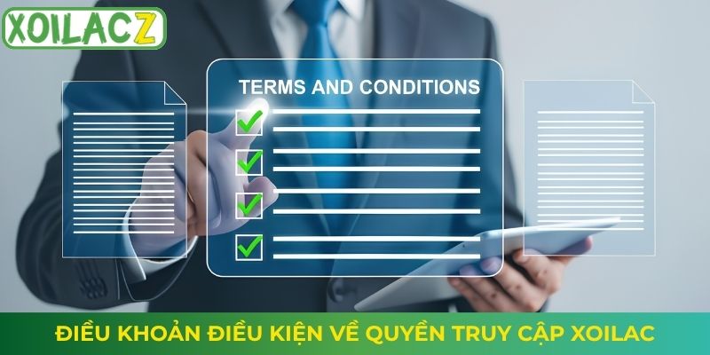 Điều khoản điều kiện về quyền truy cập Xoilac